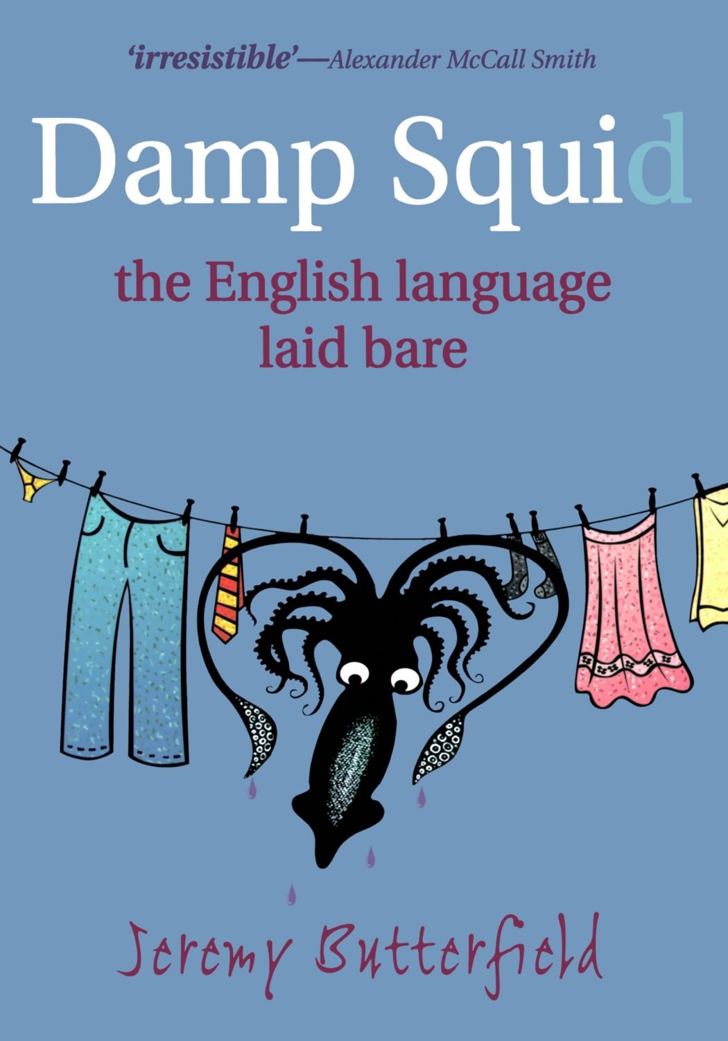 Damp Squid: The English Language Laid Bare book cover