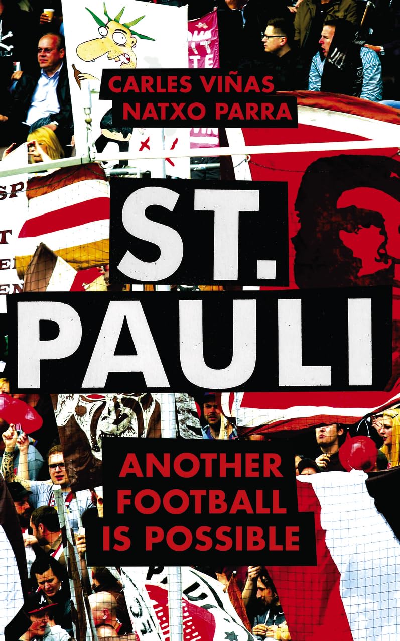 St. Pauli: Another Football Is Possible book cover