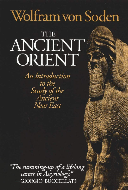 Ancient Orient: An Introduction to the Study of the Ancient Near East book cover