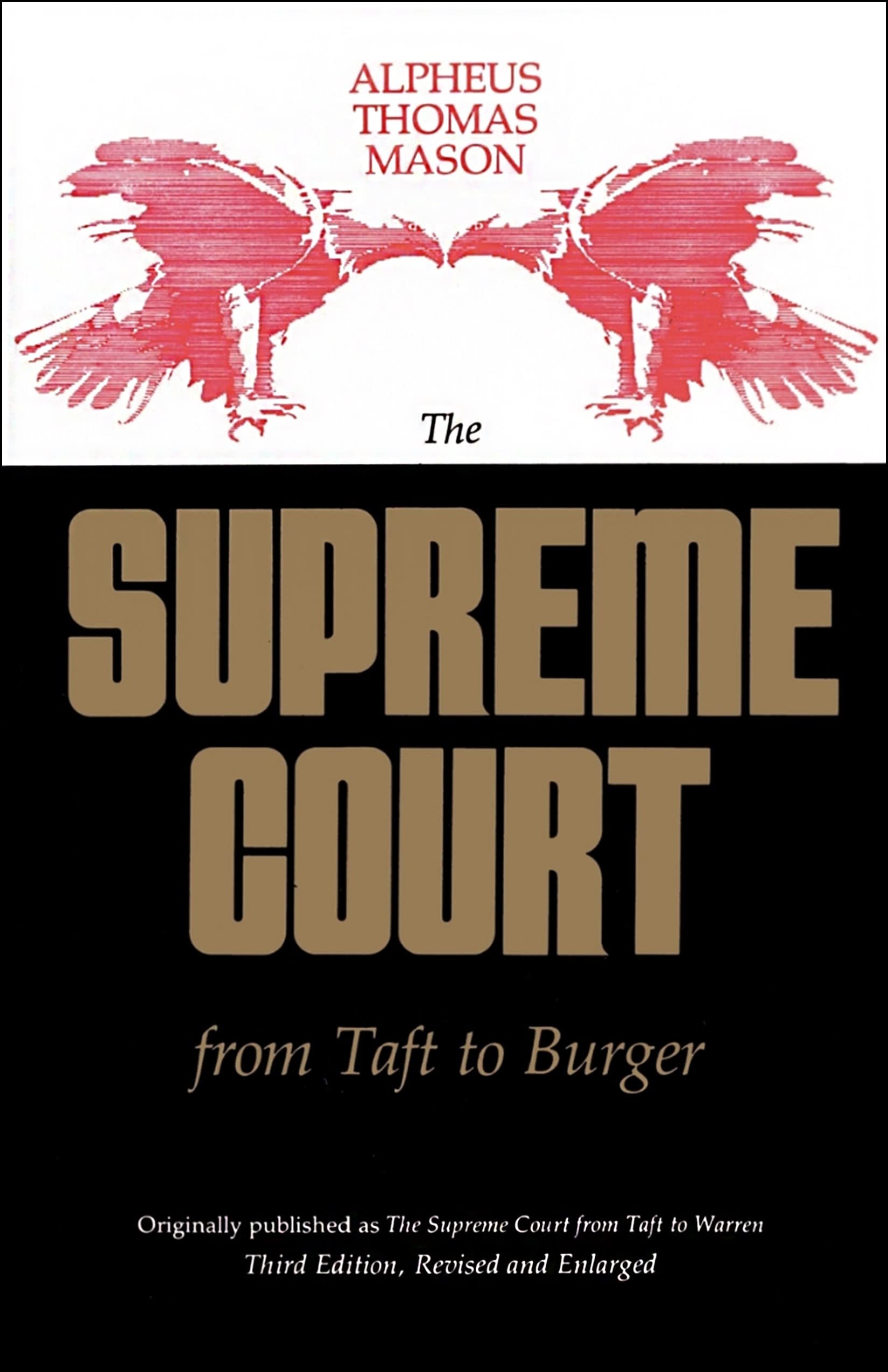 Supreme Court from Taft to Burger (REV and Enl) book cover