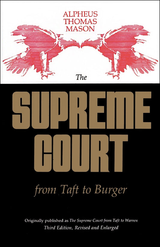 Supreme Court from Taft to Burger (REV and Enl)