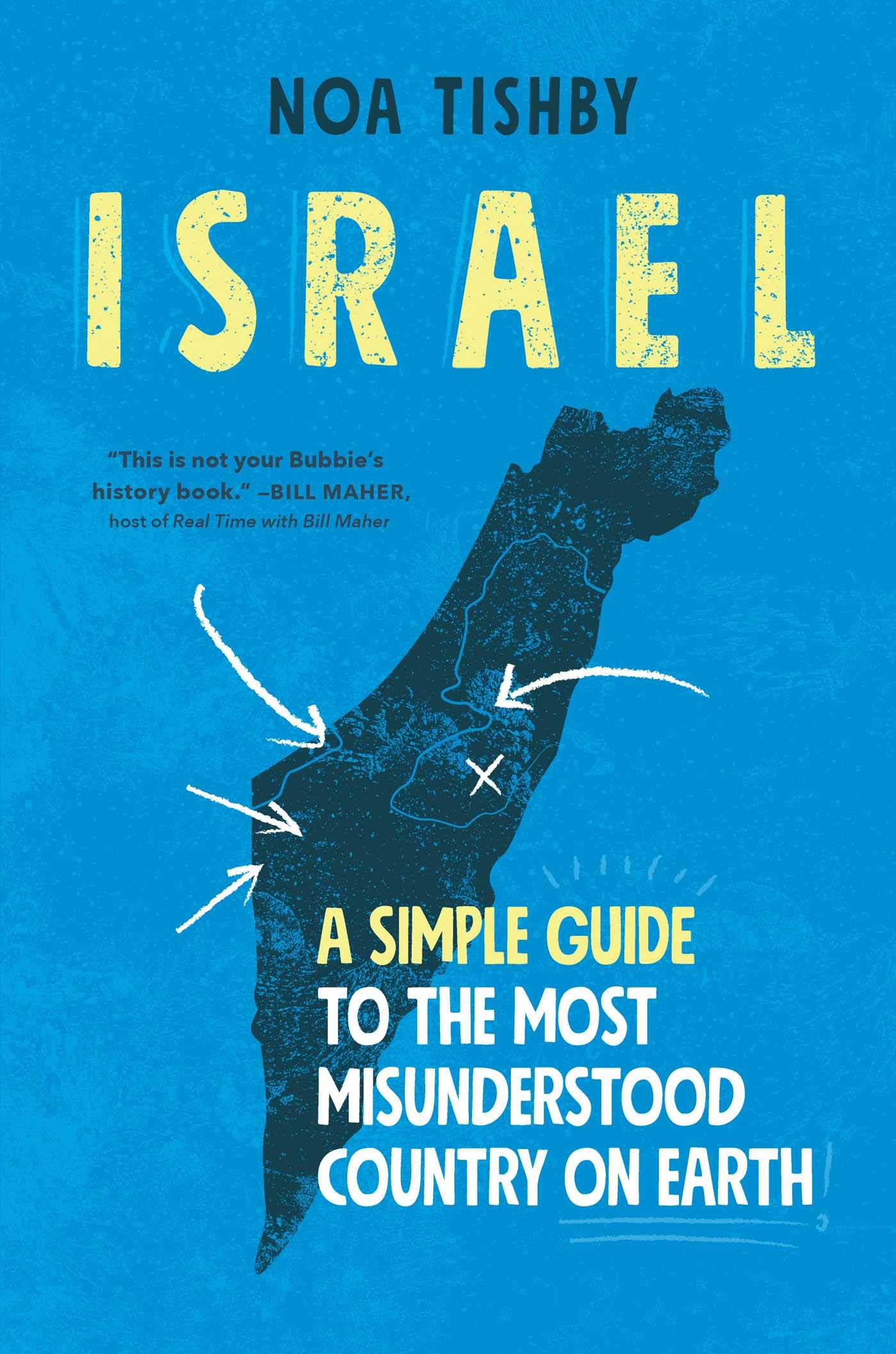 Israel: A Simple Guide to the Most Misunderstood Country on Earth book cover