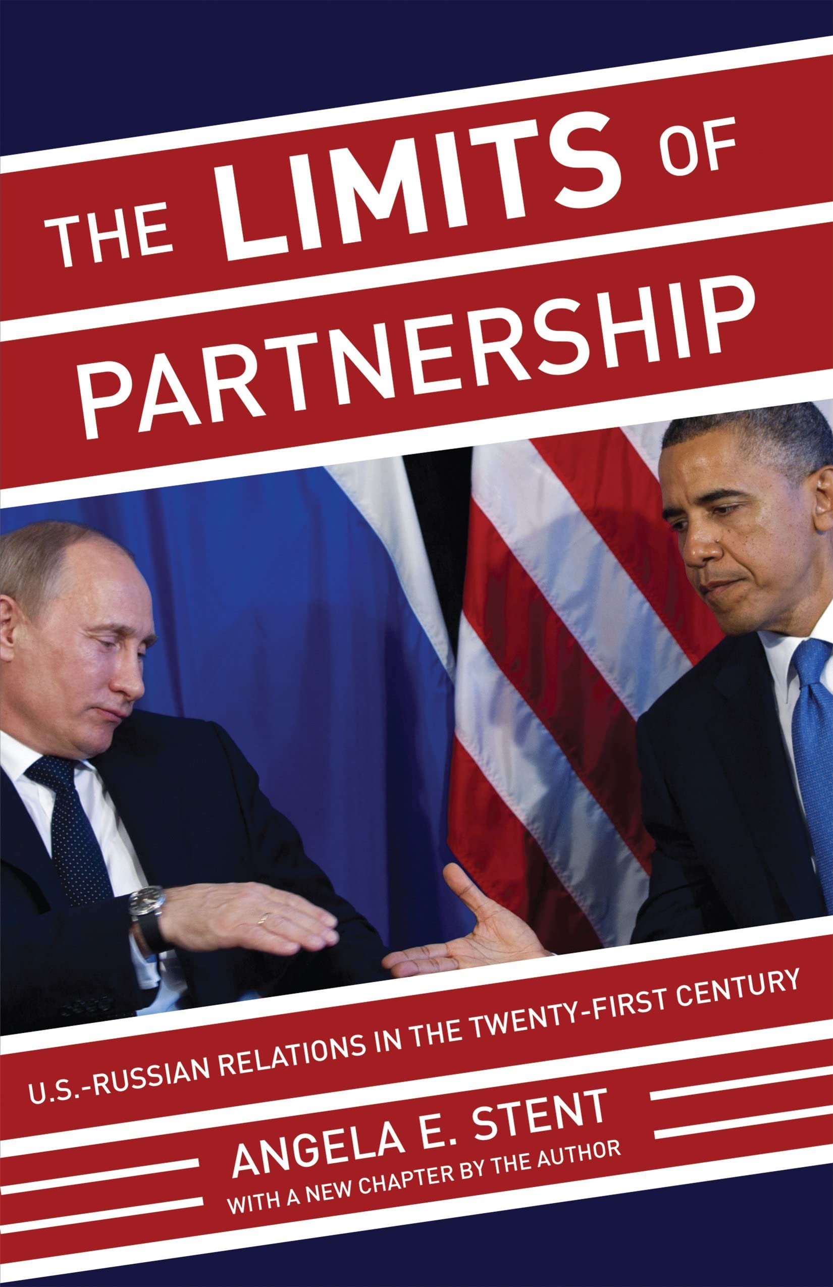 Limits of Partnership: U.S.-Russian Relations in the Twenty-First Century - Updated Edition (Revised) book cover