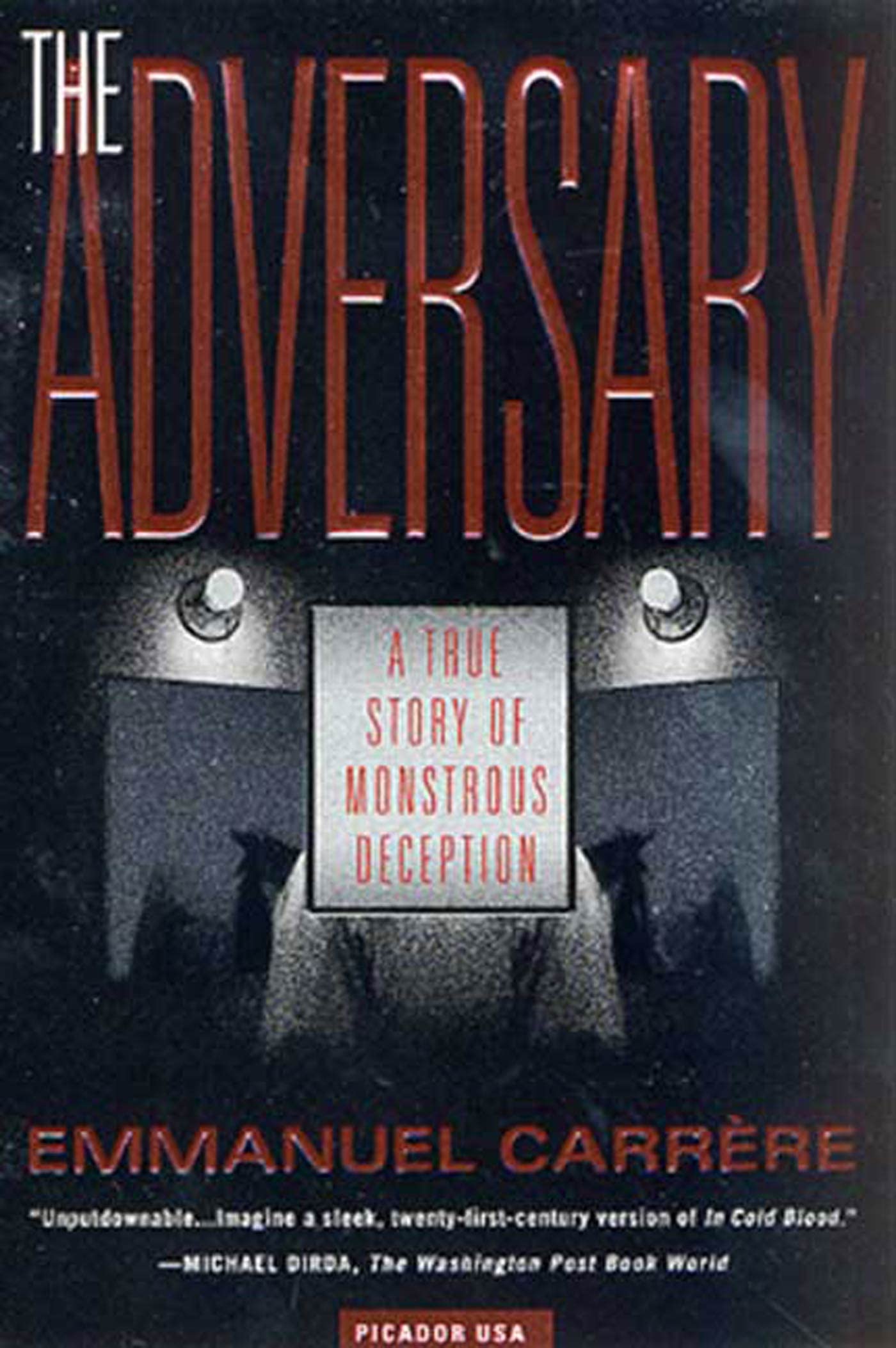 Adversary: A True Story of Monstrous Deception book cover