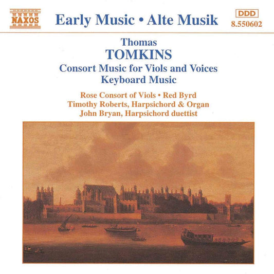 Tomkins: Consort Music for Viols and Voices, Keyboard Music