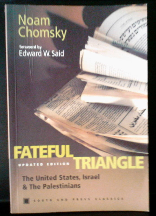 Fateful Triangle: The United States, Israel, and the Palestinians (Updated) book cover