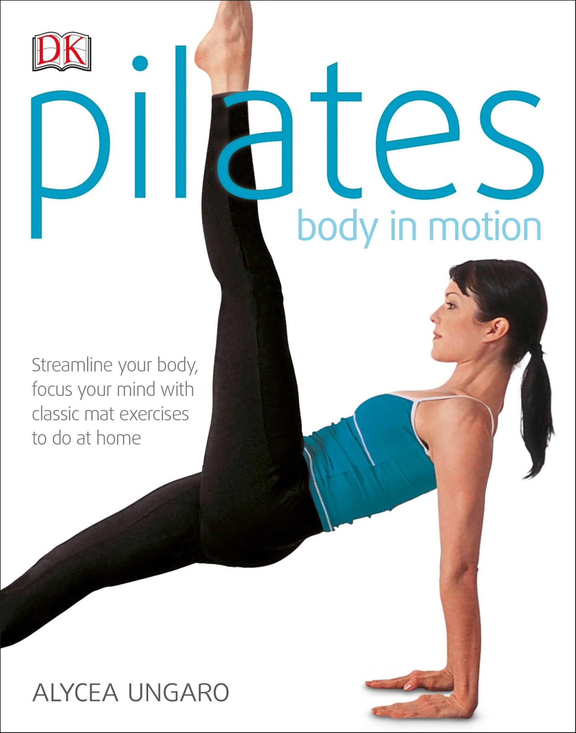 Pilates Body in Motion: A Practical Guide to the First 3 Years book cover