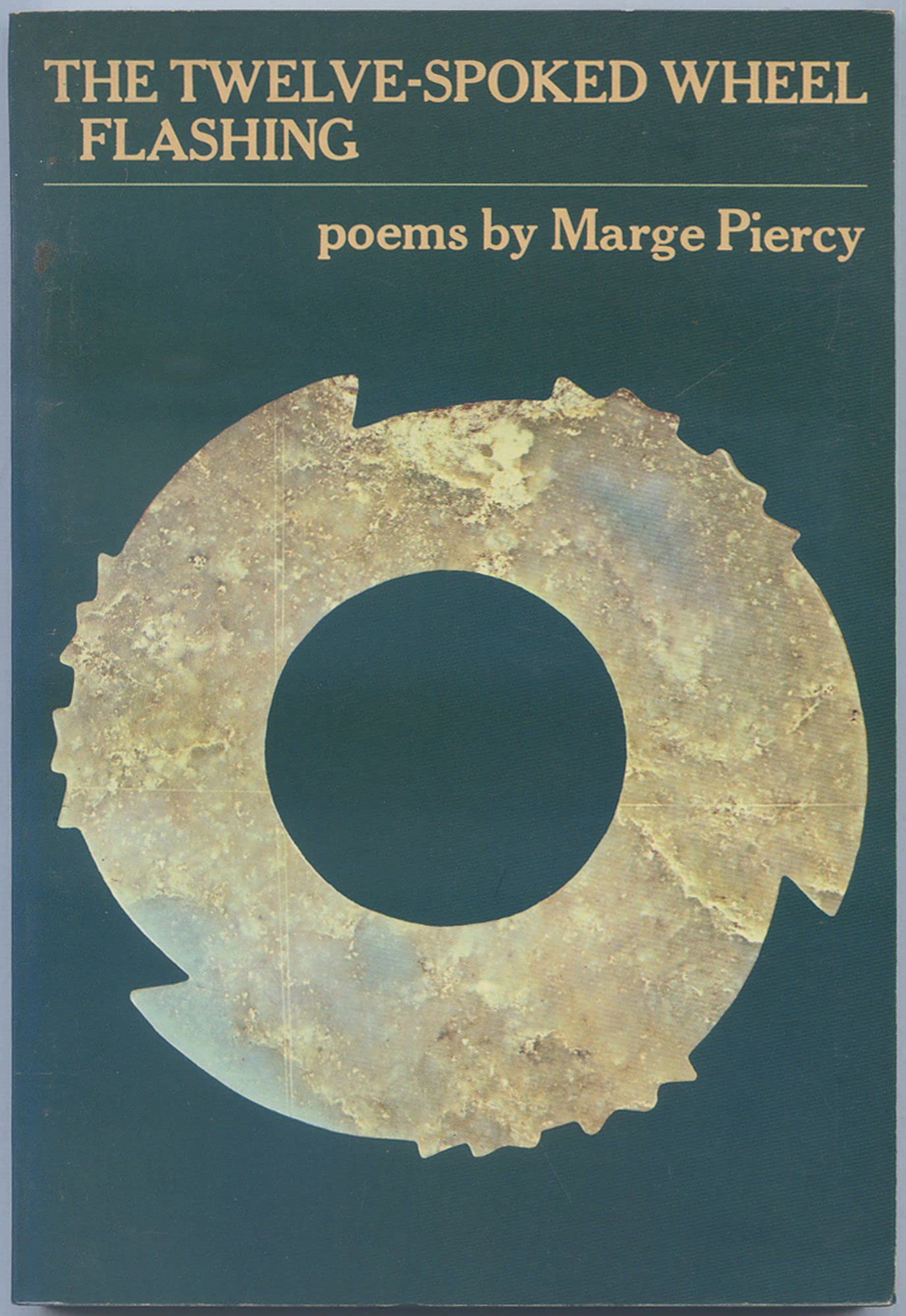 Twelve Spoked Wheel Flashing: Poems book cover