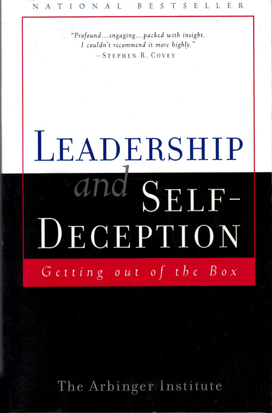 Leadership and Self-Deception: Getting Out of the Box book cover