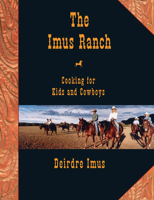 Imus Ranch: Cooking for Kids and Cowboys book cover
