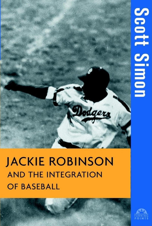 Jackie Robinson and the Integration of Baseball book cover