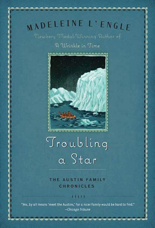 Troubling a Star: The Austin Family Chronicles, Book 5 (Austin Family, 5) book cover