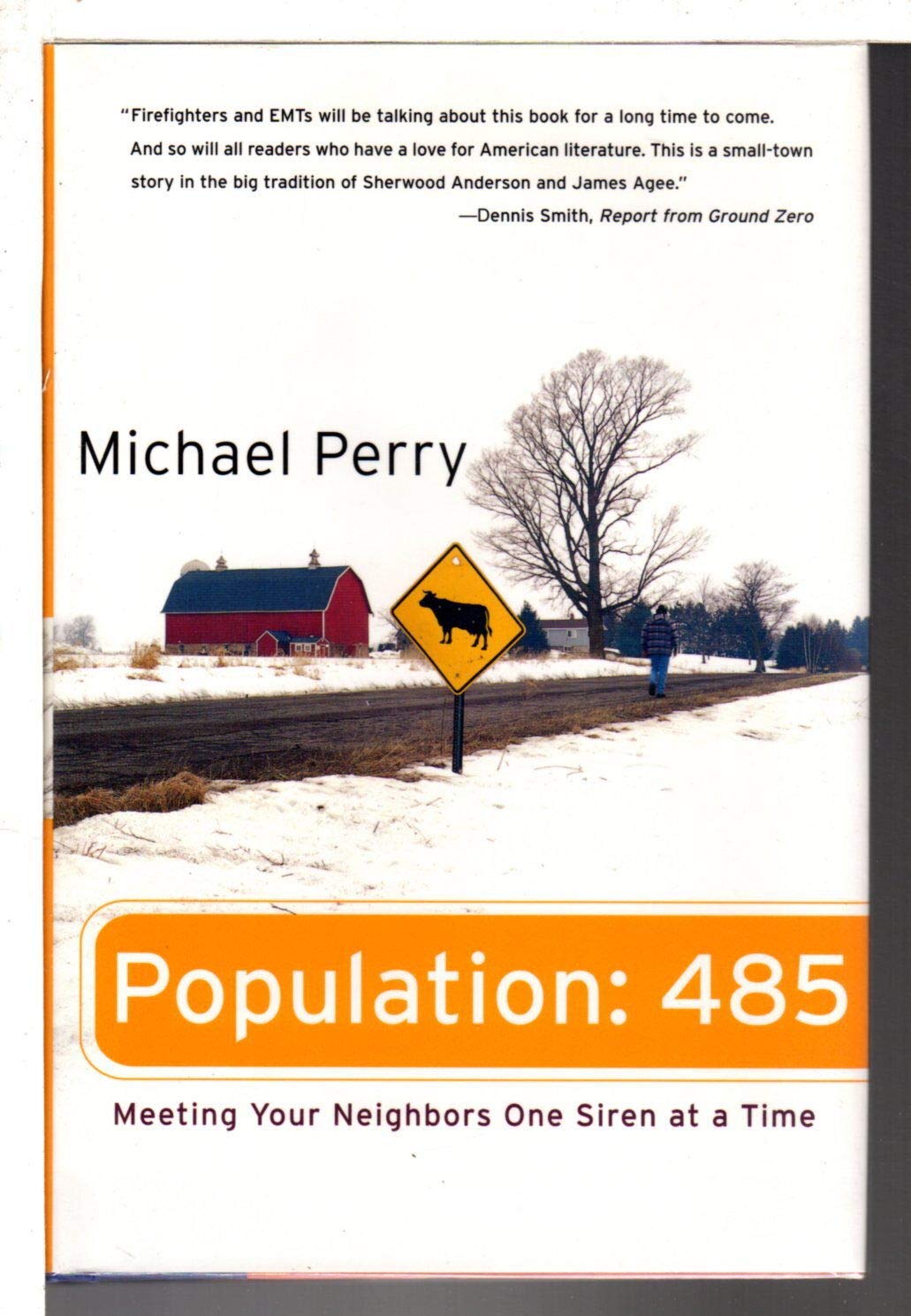 Population: 485: Meeting Your Neighbors One Siren at a Time book cover
