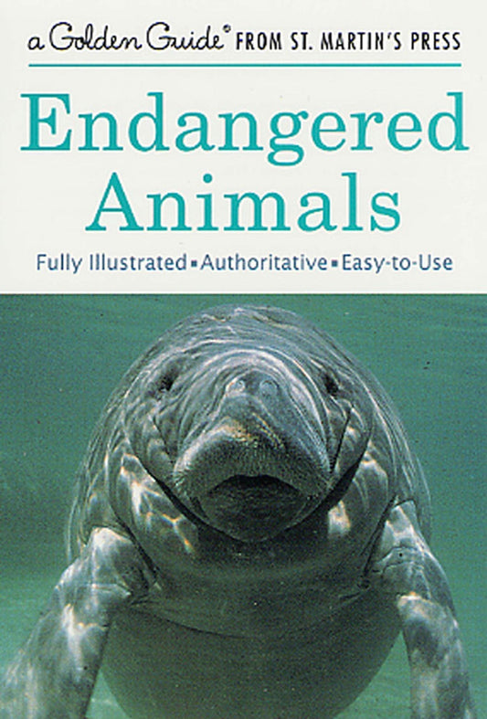 Endangered Animals: A Fully Illustrated, Authoritative and Easy-To-Use Guide (Updated) book cover
