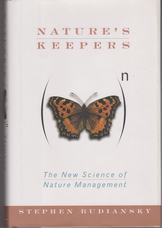 Nature's Keepers: The New Science of Nature Management book cover