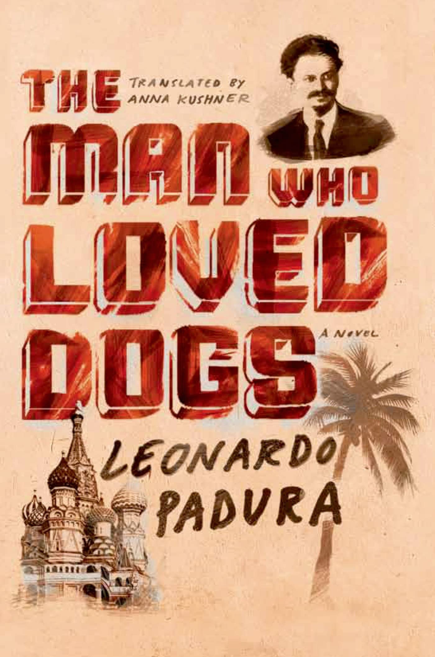 Man Who Loved Dogs book cover