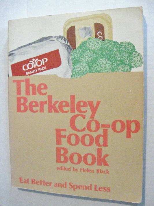 The Berkeley Co-op Food Book