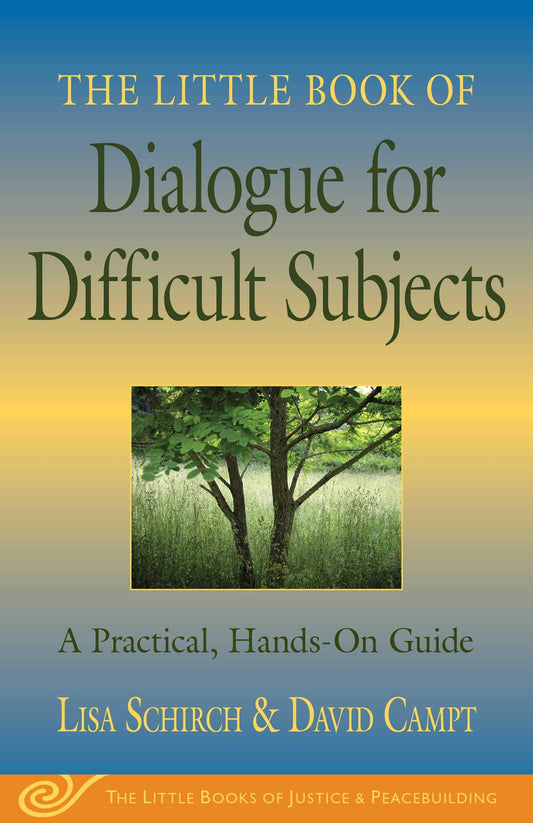 Little Book of Dialogue for Difficult Subjects: A Practical, Hands-On Guide book cover