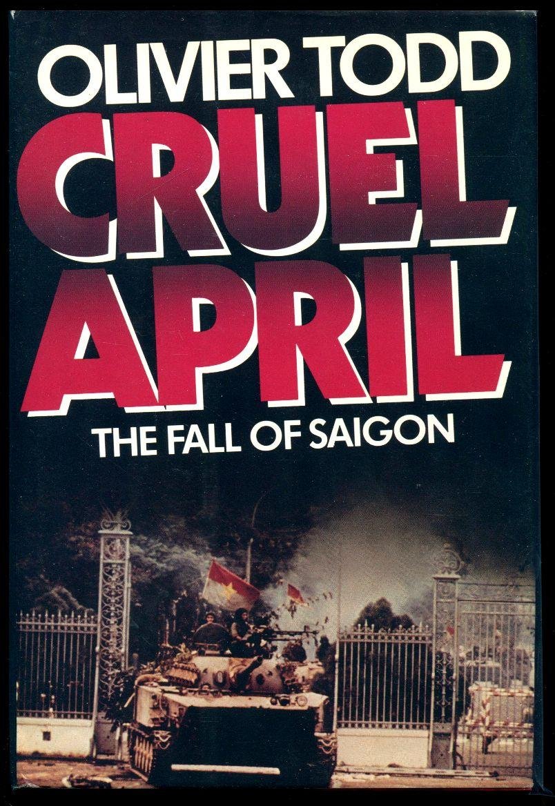 Cruel April: The Fall of Saigon (English and French Edition) book cover