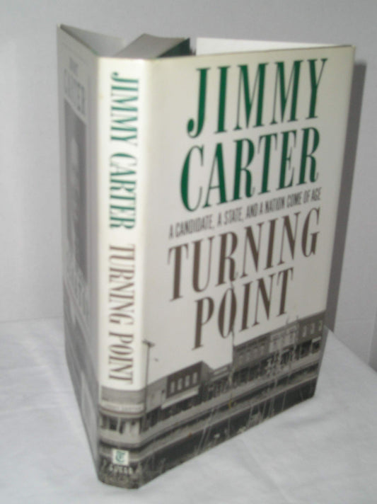 Turning Point: A Candidate, a State, and a Nation Come of Age