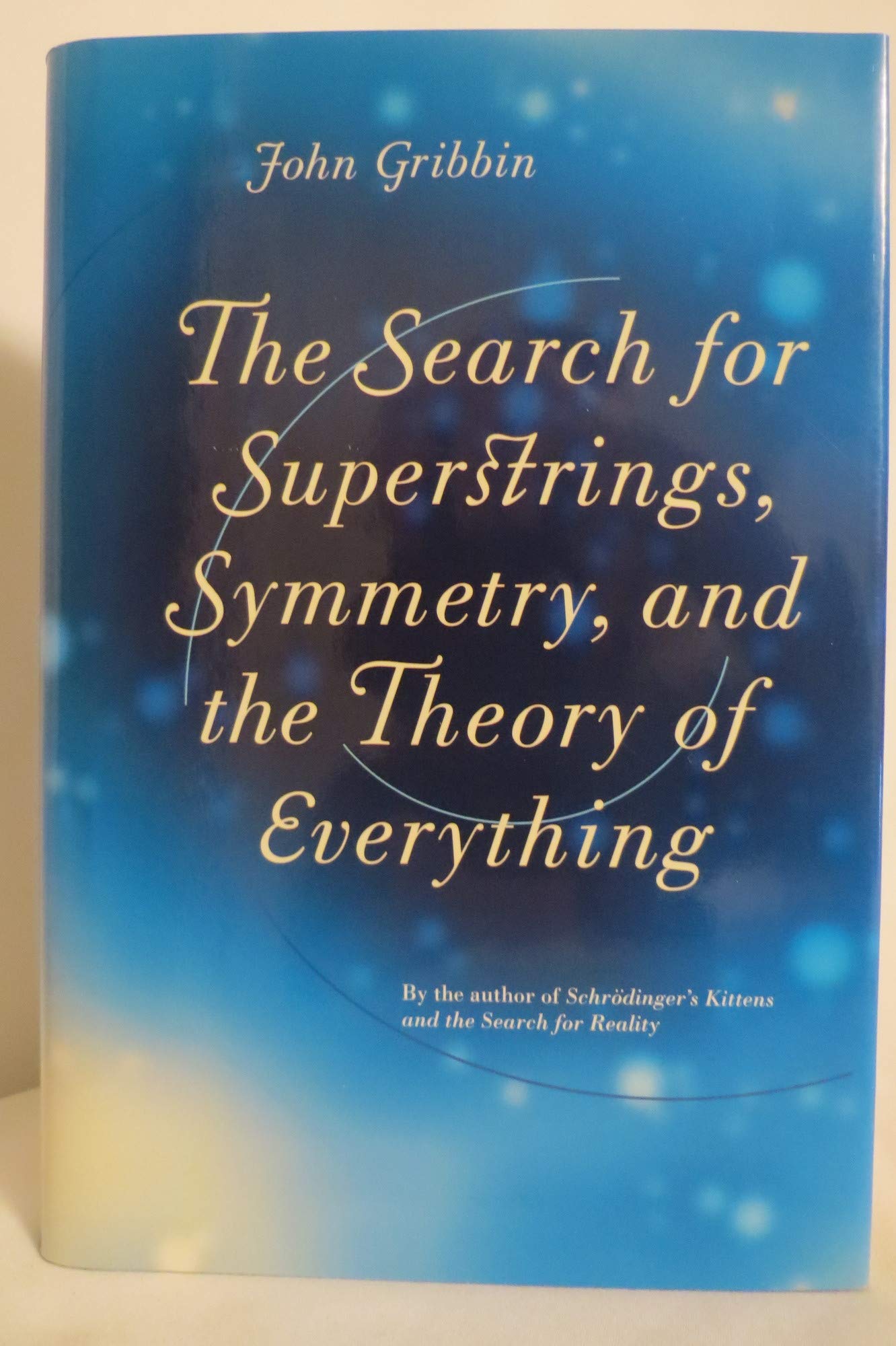 Search for Superstrings, Symmetry, and the Theory of Everything (North American) book cover