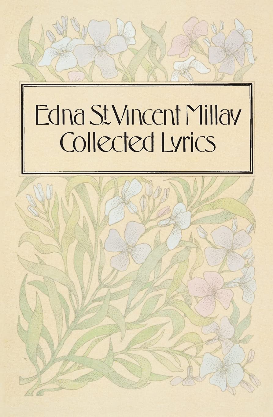 Collected Lyrics of Edna St. Vincent Millay book cover