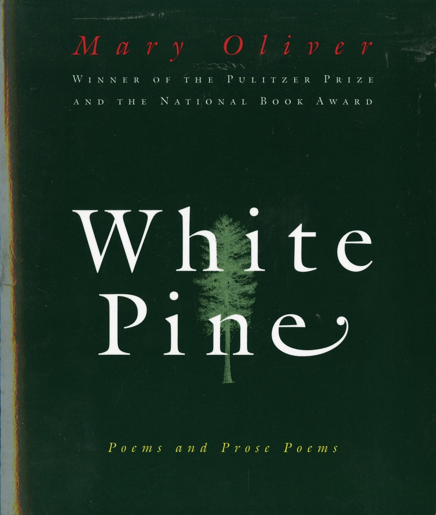 White Pine: Poems and Prose Poems