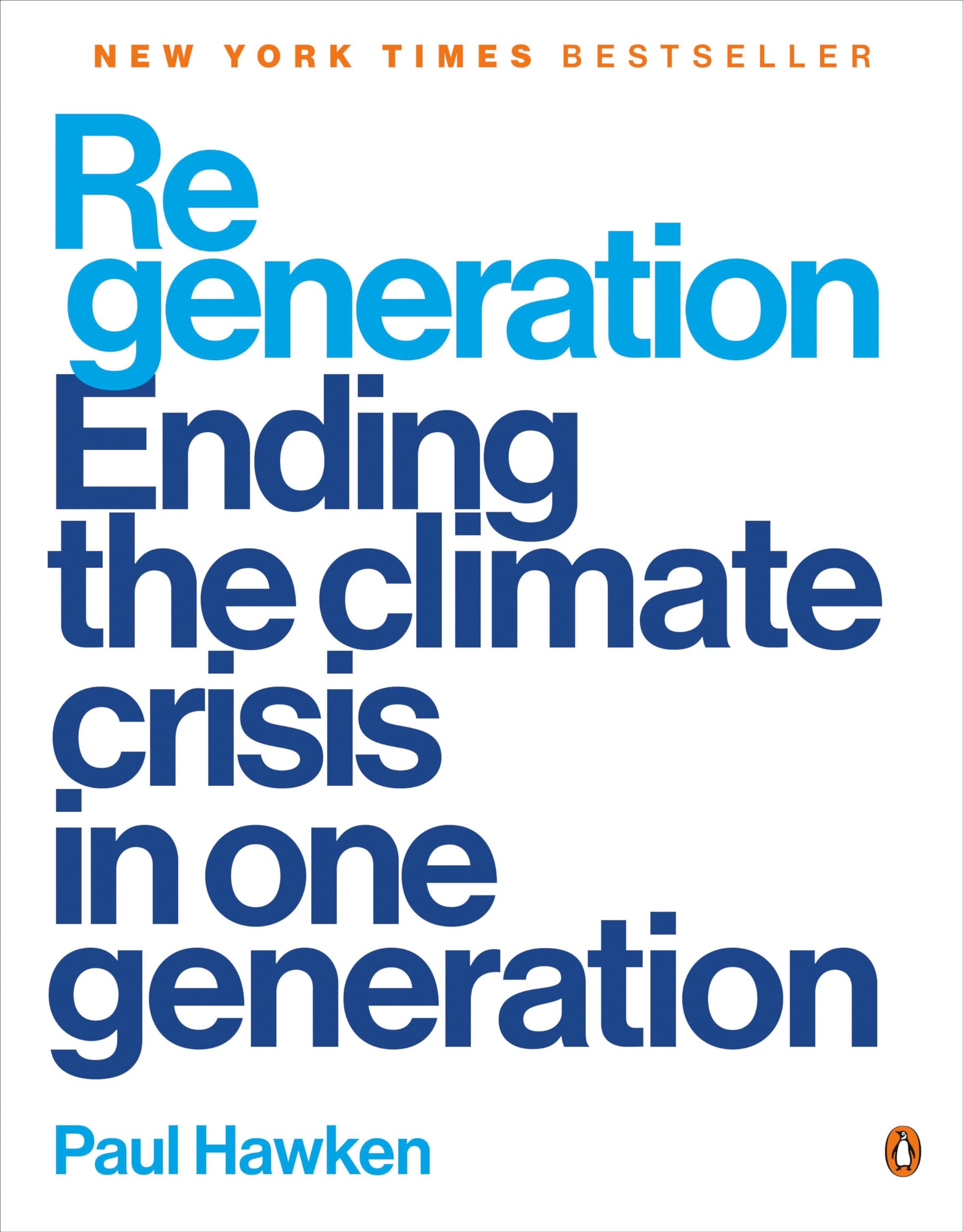 Regeneration: Ending the Climate Crisis in One Generation book cover