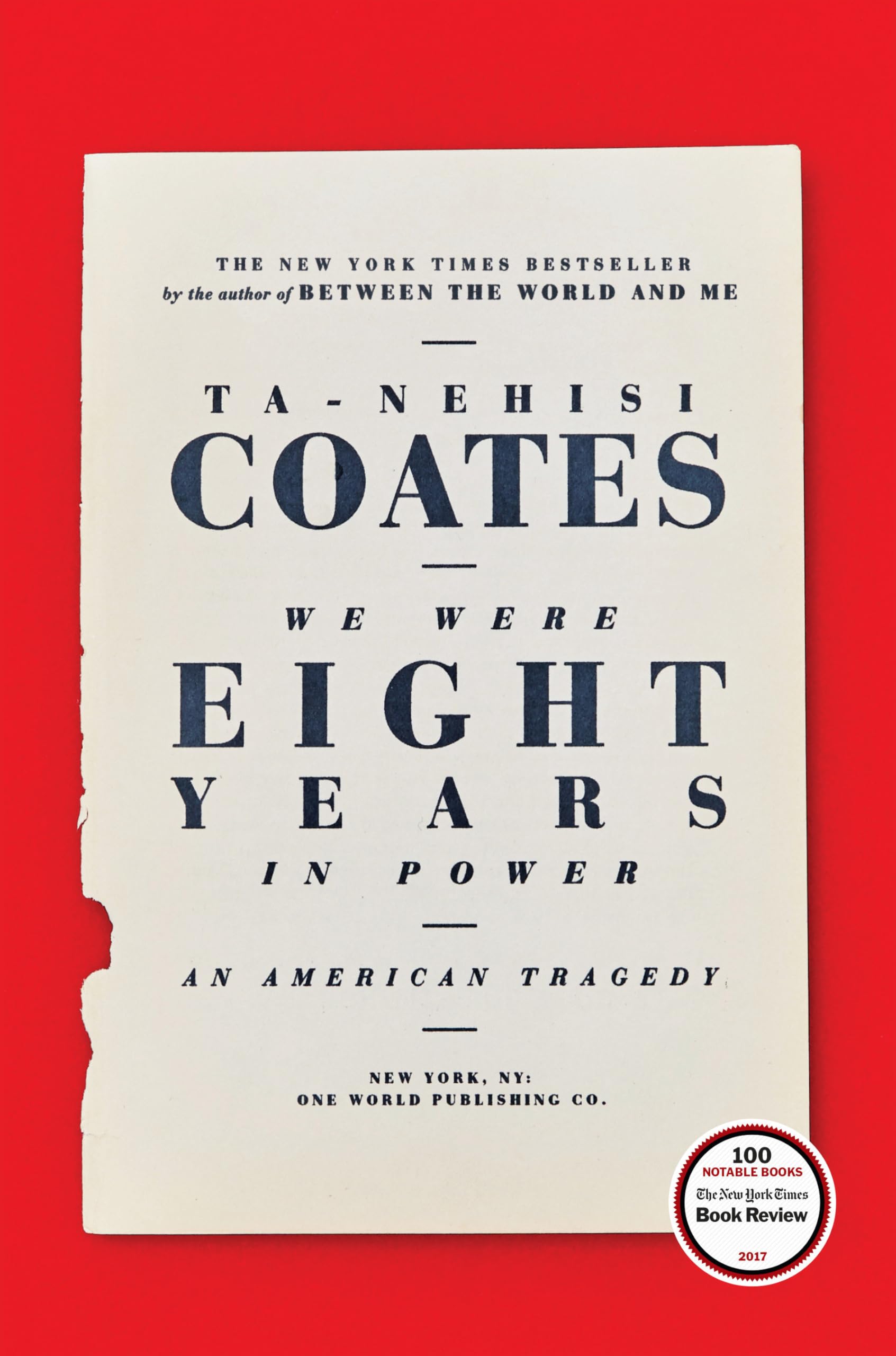 We Were Eight Years in Power: An American Tragedy book cover