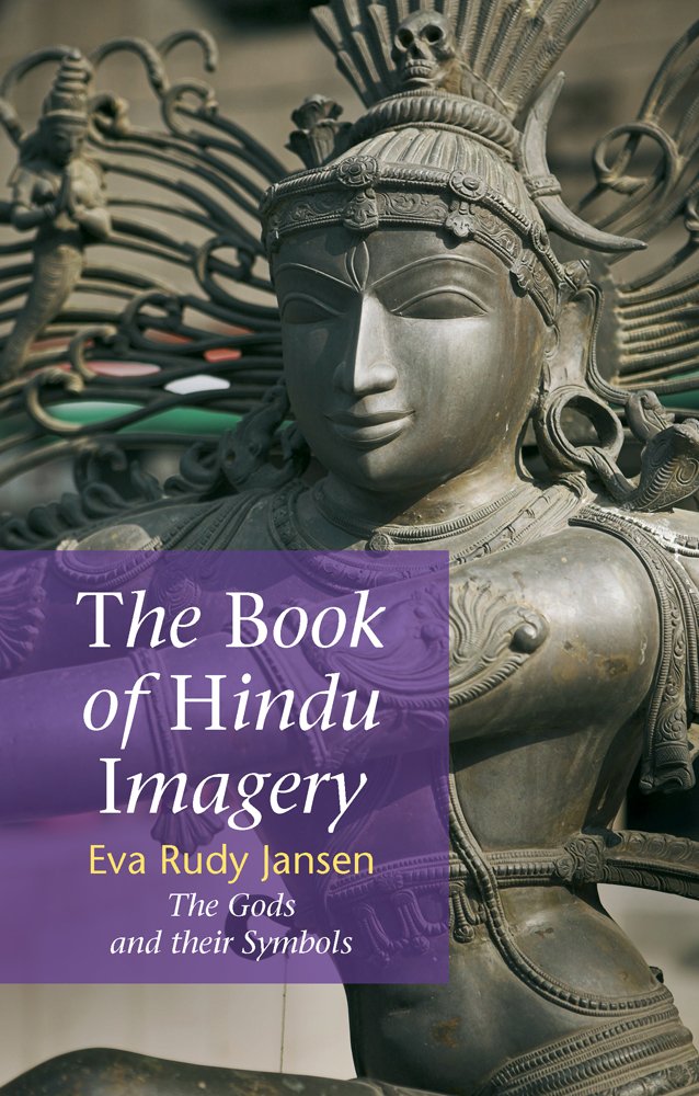 Book of Hindu Imagery: Gods, Manifestations and Their Meaning