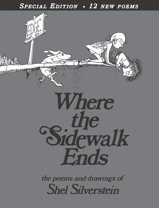 Where the Sidewalk Ends: Poems & Drawings (Anniversary) book cover