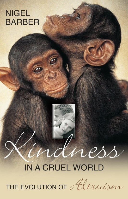 Kindness in a Cruel World: The Evolution of Altruism book cover