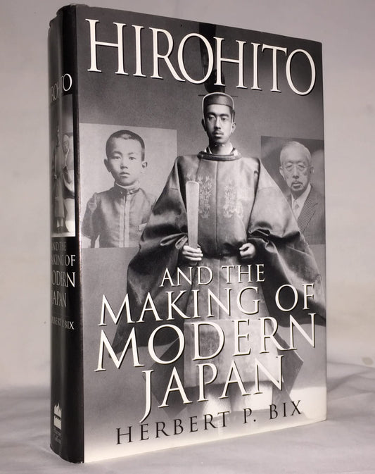 Hirohito and the Making of Modern Japan