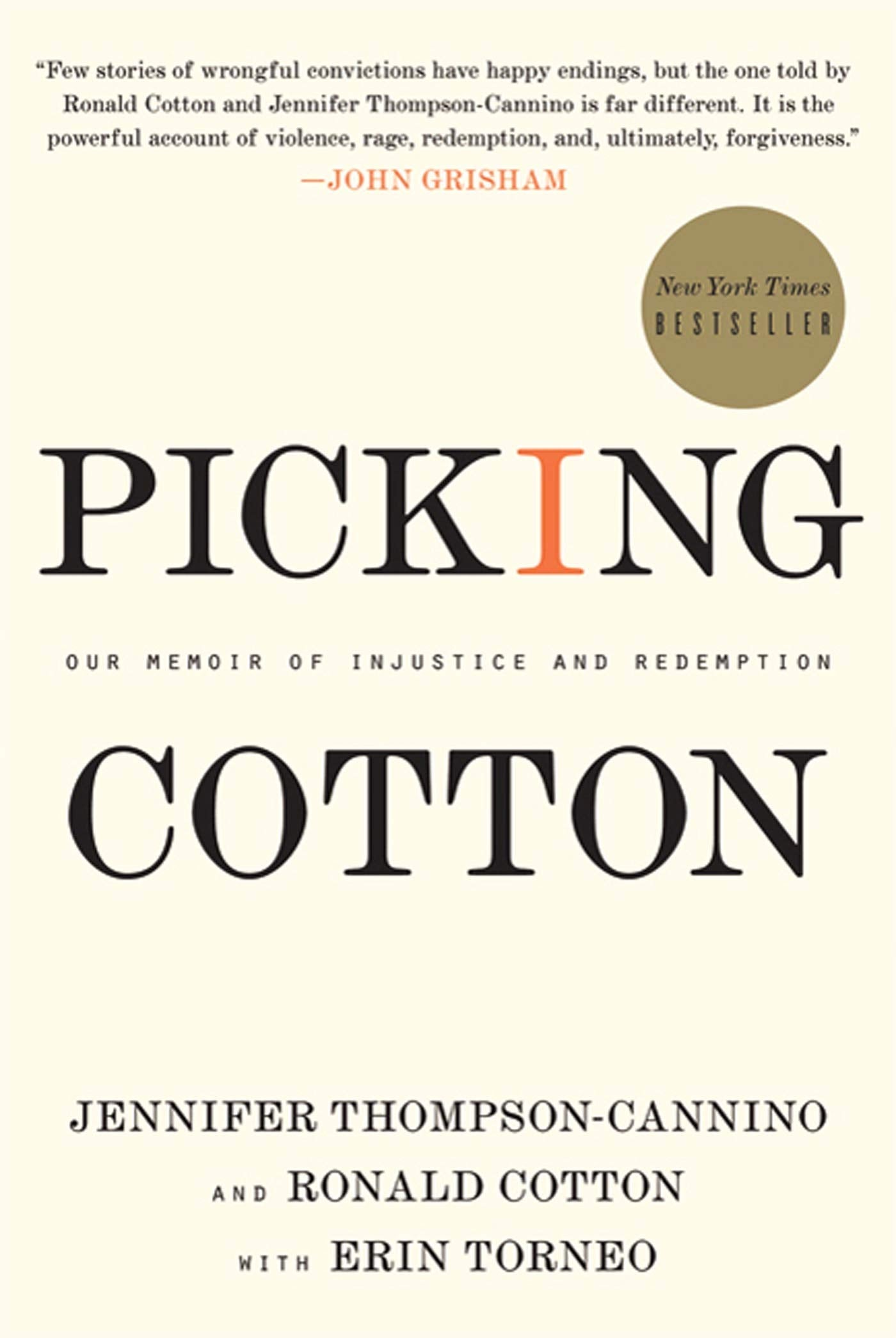 Picking Cotton: Our Memoir of Injustice and Redemption book cover