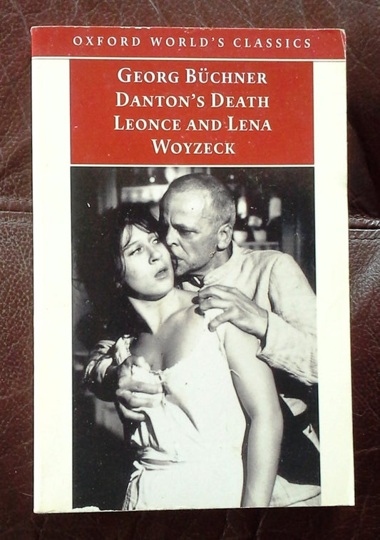 Danton's Death, Leonce and Lena, Woyzeck (Oxford World's Classics) book cover