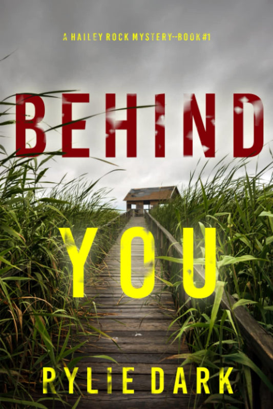 Behind You (A Hailey Rock FBI Suspense Thriller—Book 1) book cover