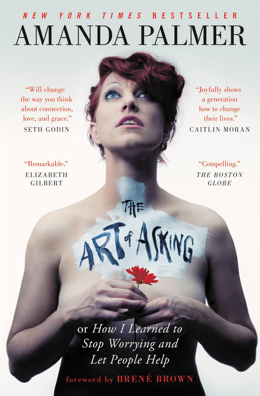 Art of Asking: How I Learned to Stop Worrying and Let People Help book cover