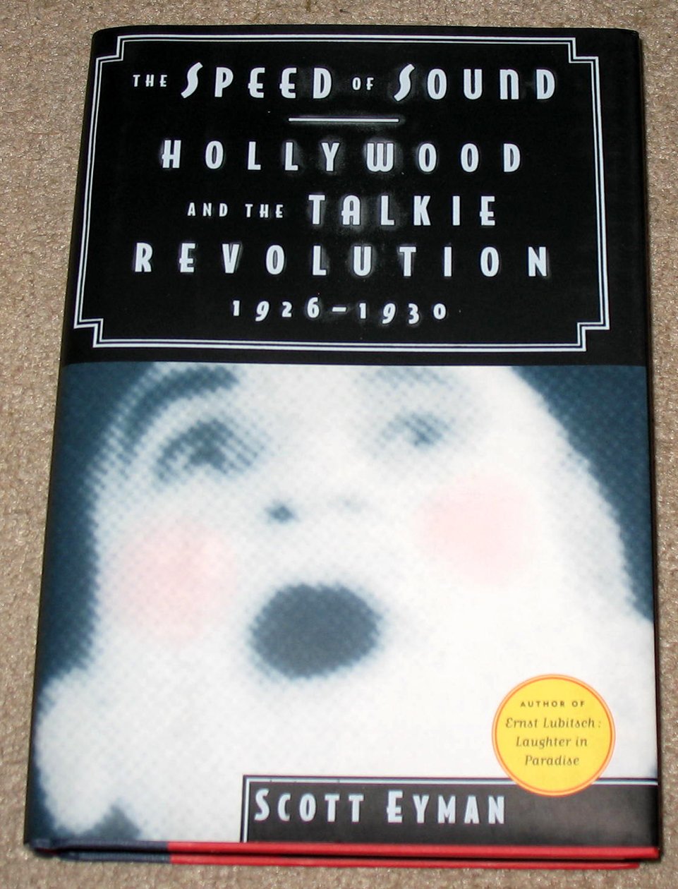 Speed of Sound: Hollywood and the Talkie Revolution 1926-1930