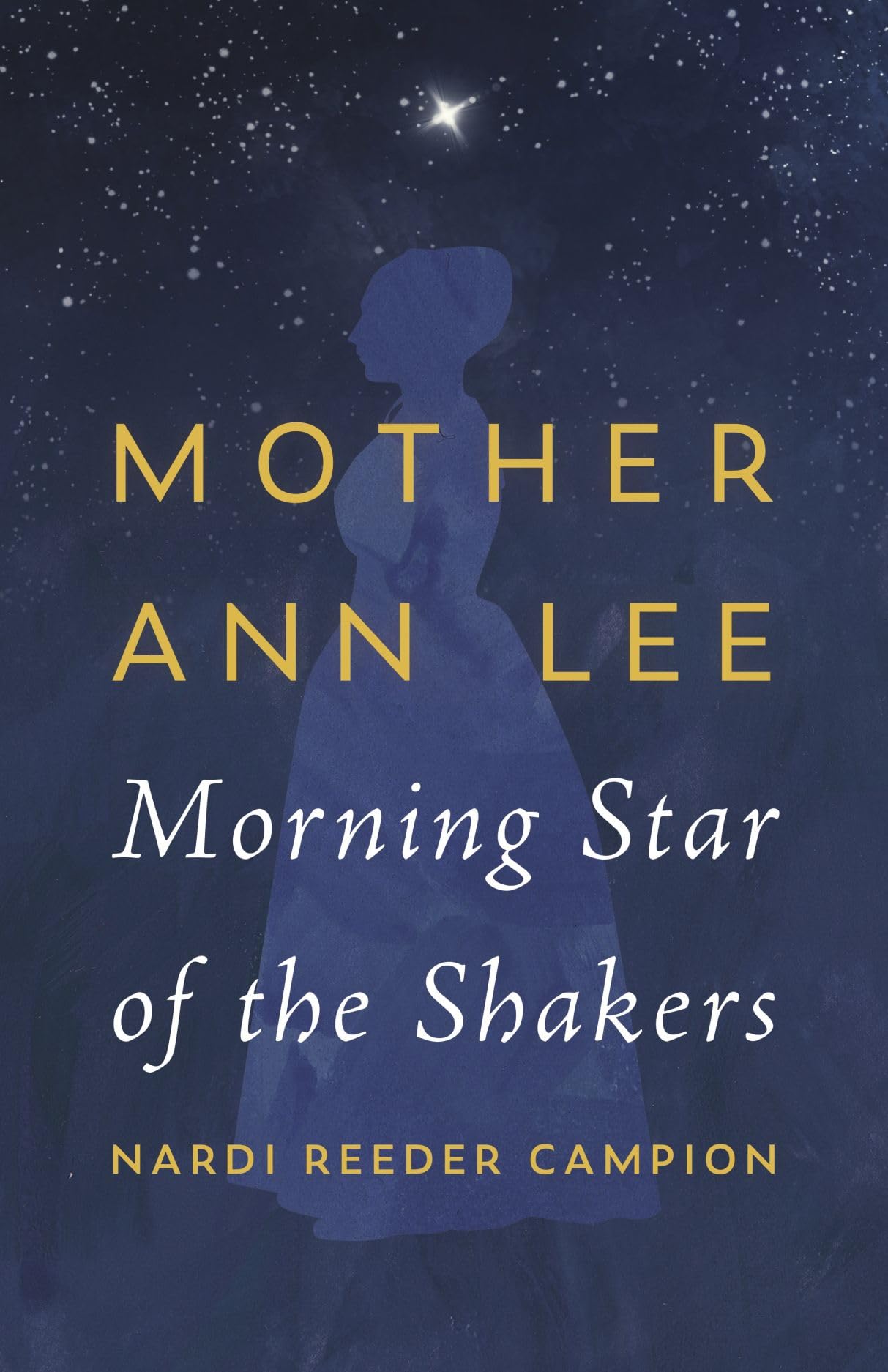 Mother Ann Lee: Morning Star of the Shakers book cover