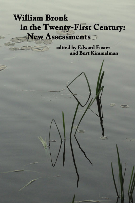 William Bronk in the Twenty-First Century: New Assessments book cover