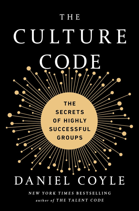 Culture Code: The Secrets of Highly Successful Groups book cover