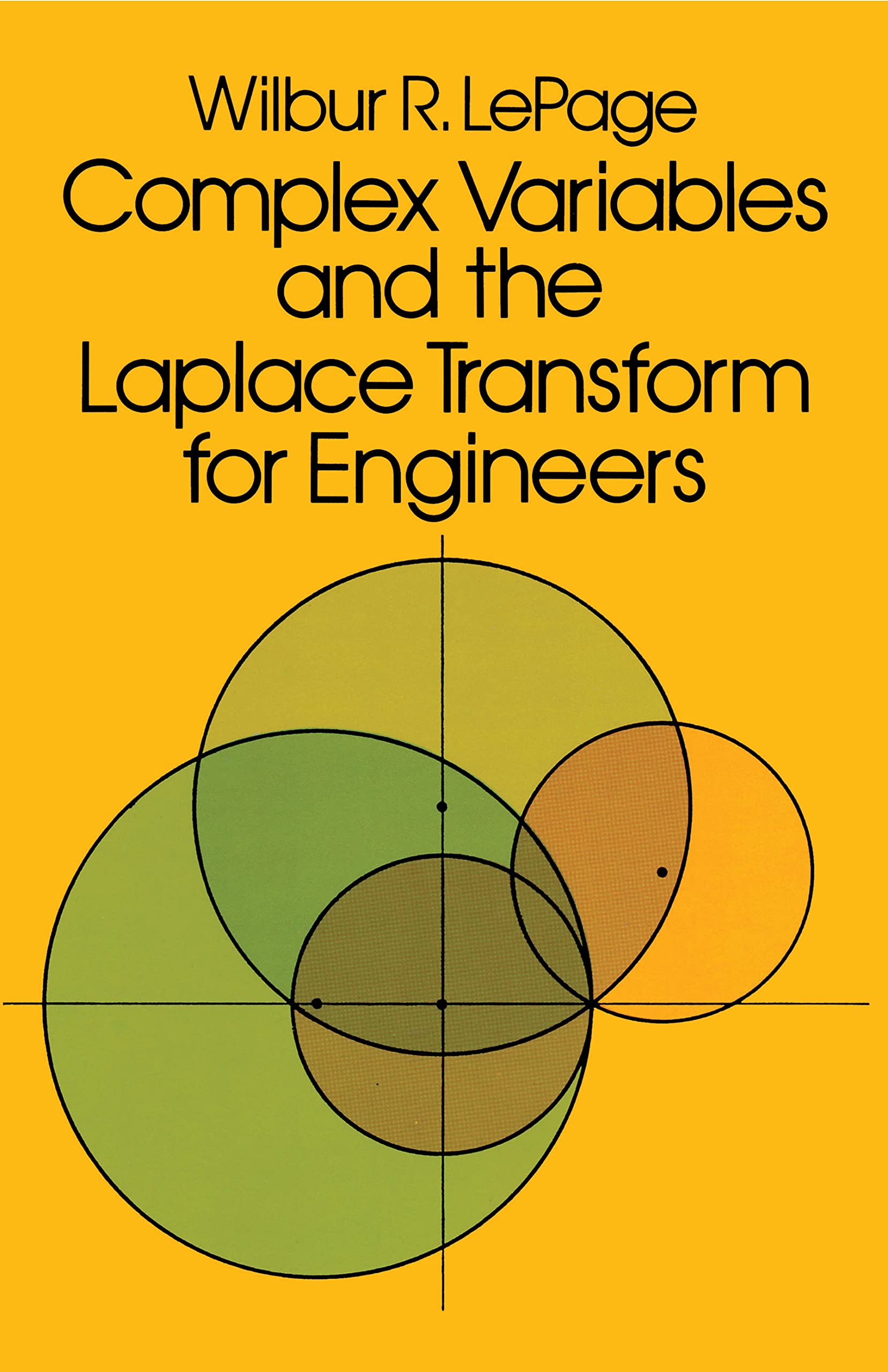 Complex Variables and the Laplace Transform for Engineers (Revised) book cover