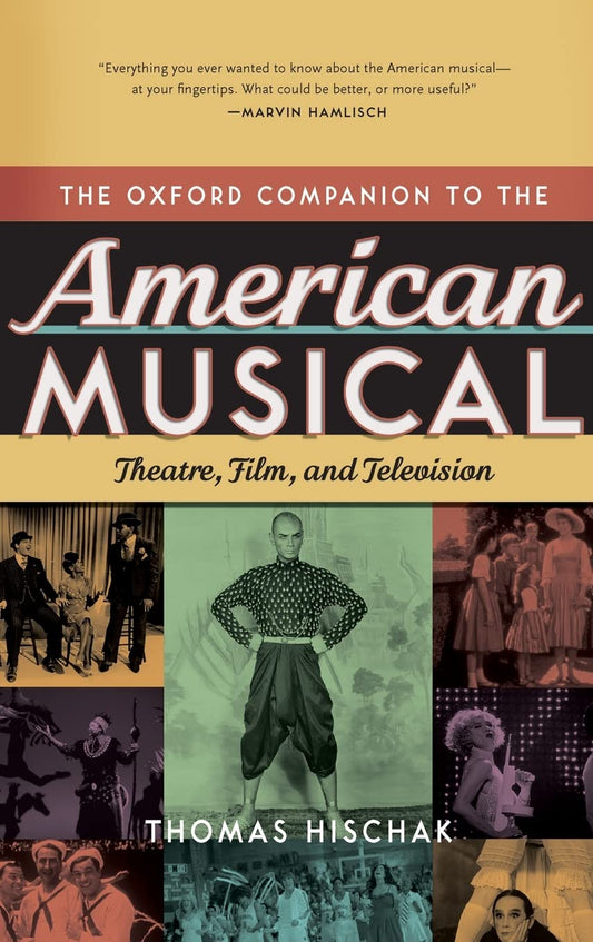 Oxford Companion to the American Musical: Theatre, Film, and Television