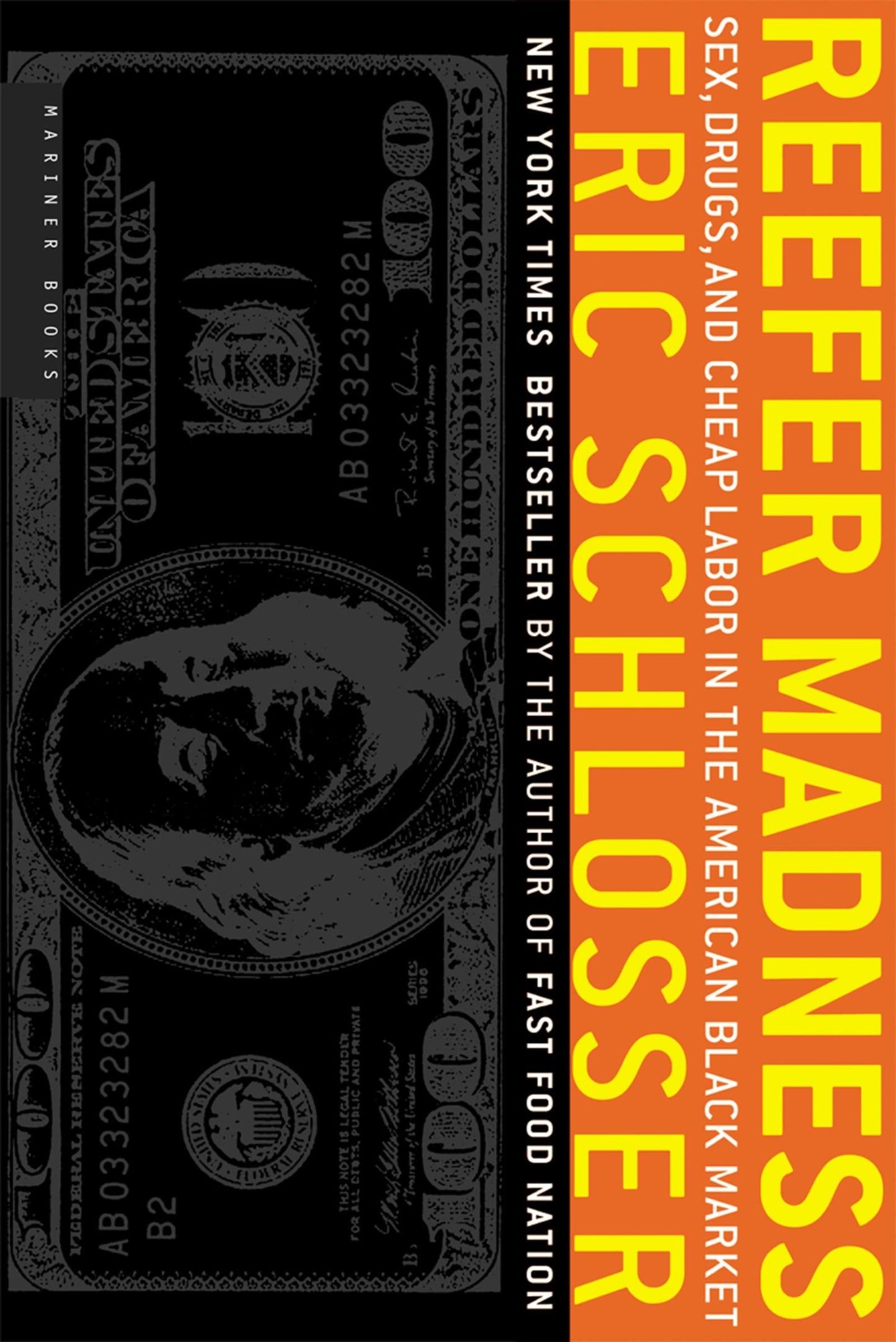 Reefer Madness: Sex, Drugs, and Cheap Labor in the American Black Market book cover