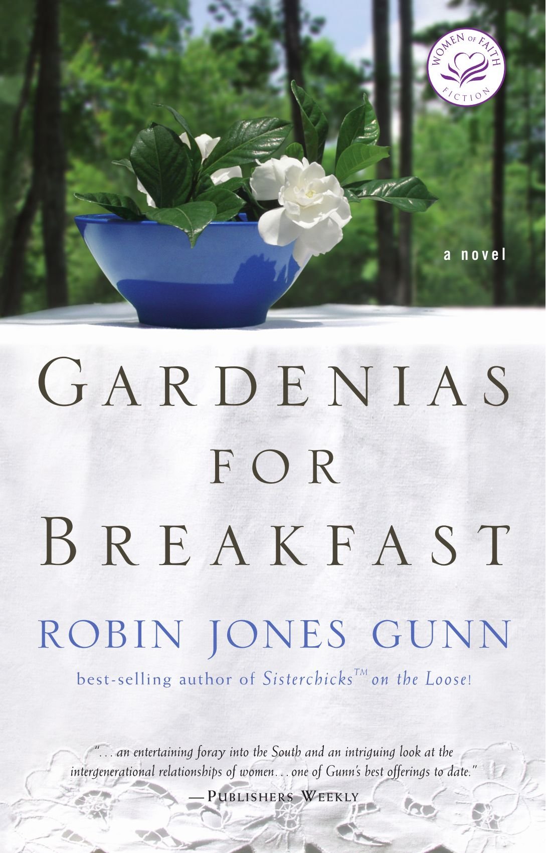Gardenias for Breakfast: A Women of Faith Novel book cover
