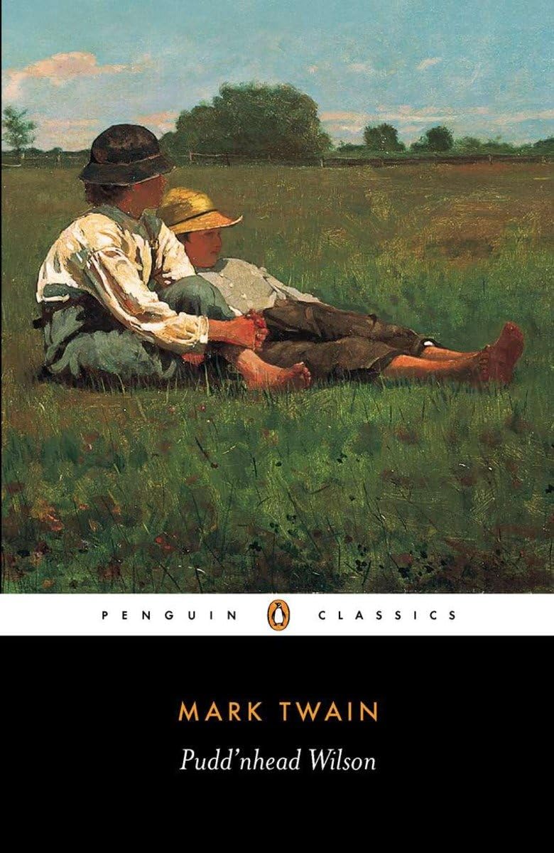 Puddnhead Wilson : And, Those Extraordinary Twins (The Penguin English Library) book cover