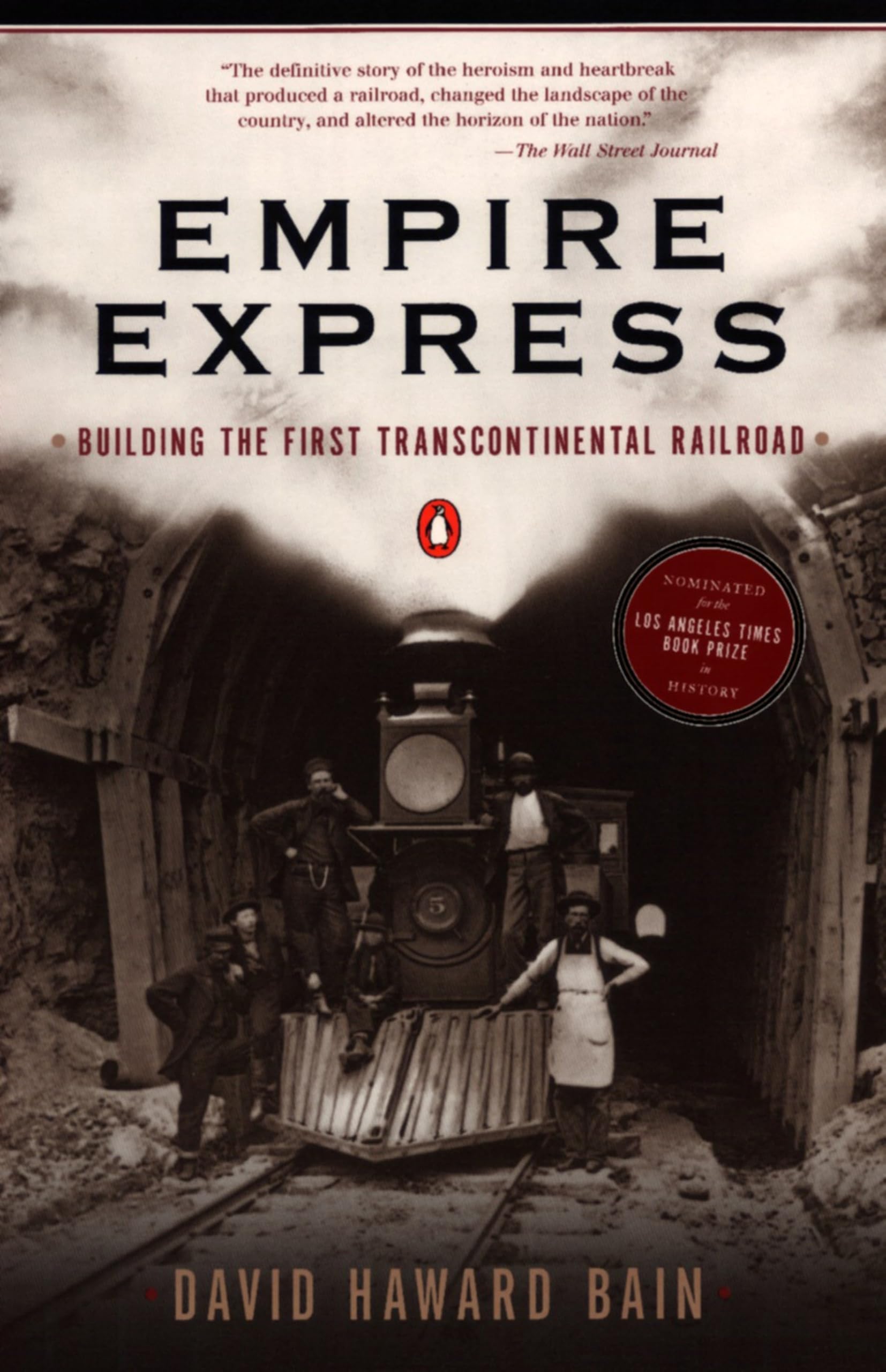 Empire Express: Building the First Transcontinental Railroad book cover