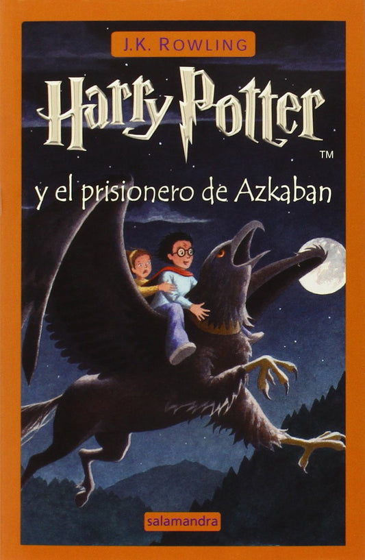 Harry Potter y el Prisionero de Azkaban = Harry Potter and the Prisoner of Azkaban