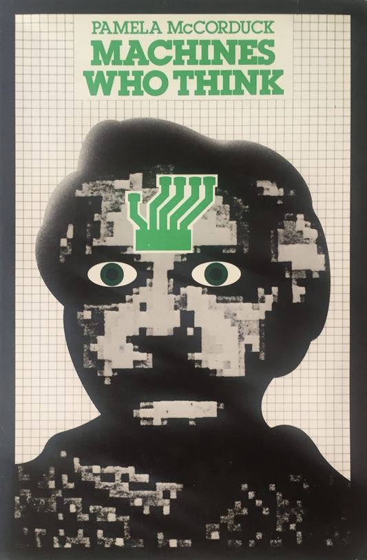 Machines Who Think: Origin & Evolution