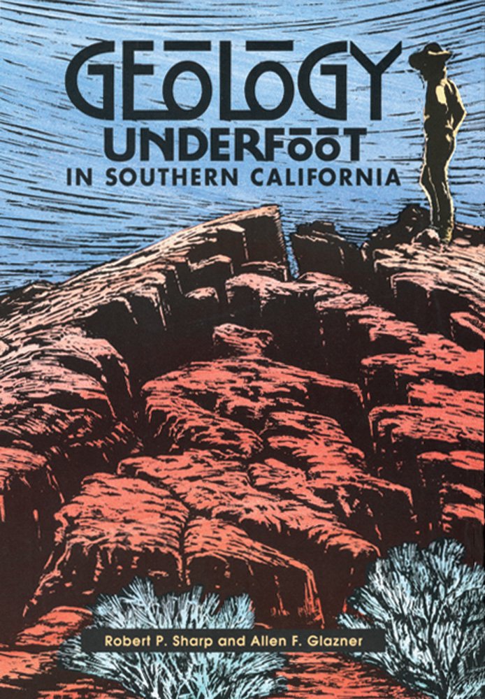 Geology Underfoot in Southern California book cover